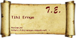 Tihi Ernye névjegykártya